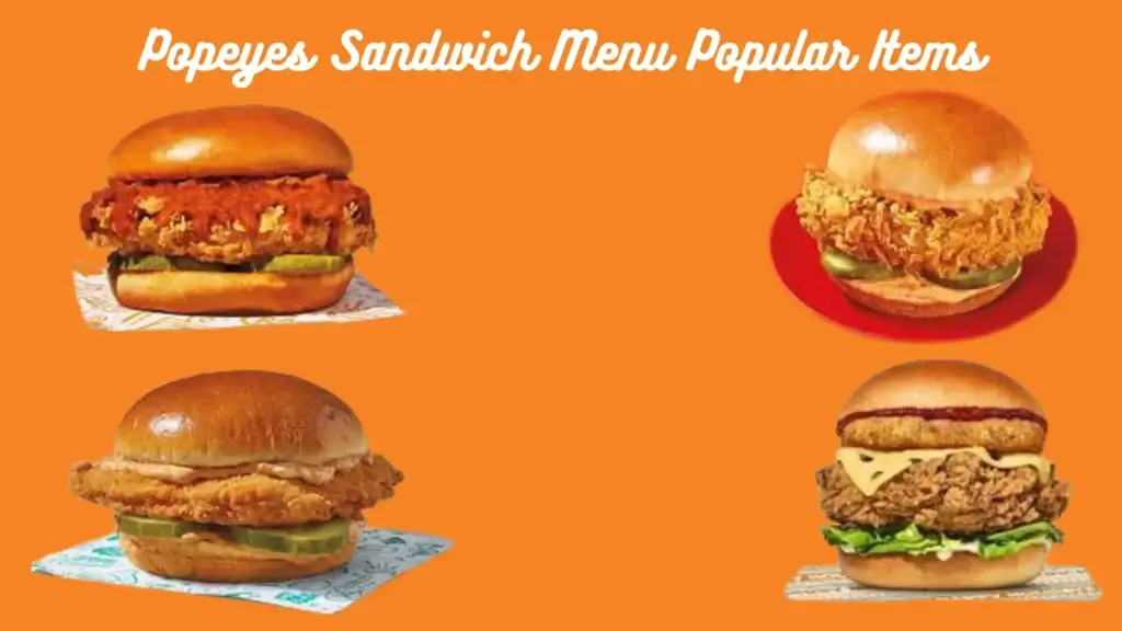 Popeyes Sandwich Menu Popular Items