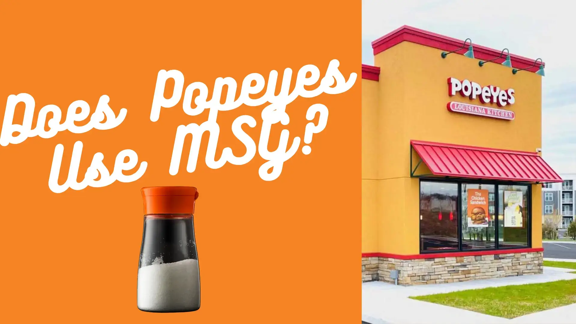 Does Popeyes Use MSG