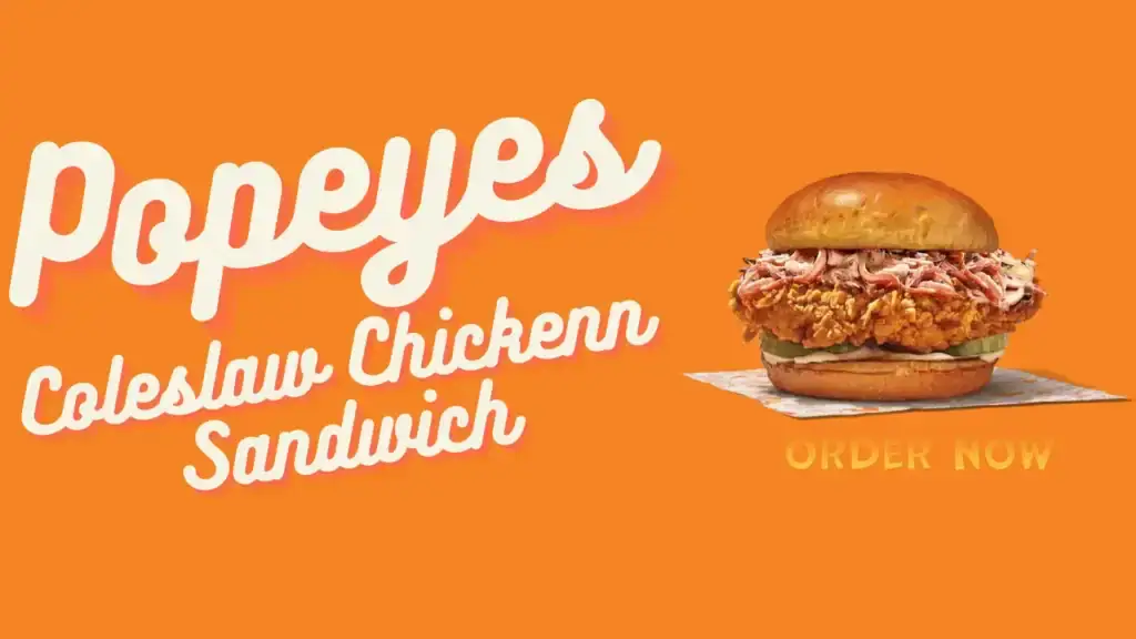 Popeyes Coleslaw Chicken Sandwich